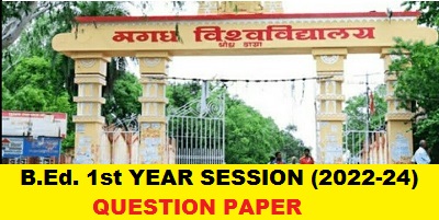 MAGADH UNIVERSITY B.ED QUESTION PAPER