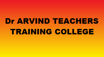 Dr ARVIND TEACHERS TRAINING COLLEGE